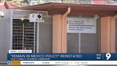 'Sadly, we all anticipated this:' Border organizations concerned over Remain in Mexico policy