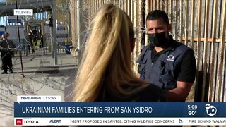 Ukrainian families entering from San Ysidro