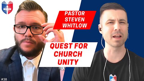 Pastor Steven Whitlow | Beyond Denominations: Quest for church unity | AOTCAS #38