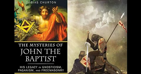 The Mysteries of John the Baptist: The Johannite Heresy in Gnosticism. With Tobias Churton