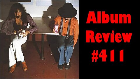 Album Review 411 - Frank Zappa & Captain Beefheart & The Mothers of Invention - Bongo Fury