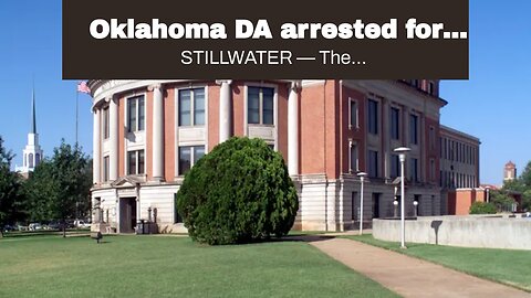 Oklahoma DA arrested for child porn…