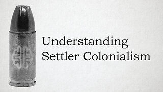 Understanding Settler Colonialism