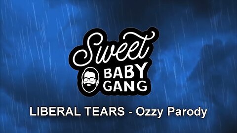 LIBERAL TEARS - Ozzy Parody