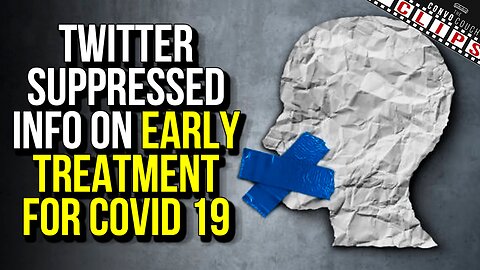 No Suppresion Here! Twitter Suppresed Info On Early Treatment For COVID 19