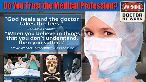 Do You Trust the Medical Profession?
