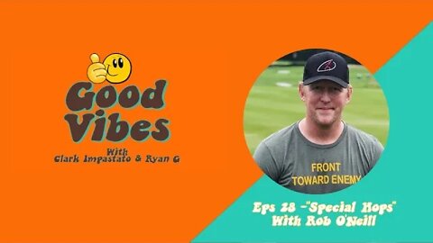 Eps 28 - "Special Hops" with Rob O’Neill