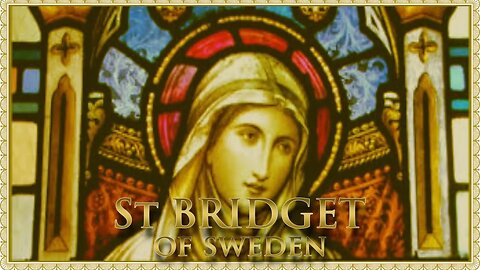 The Daily Mass: St Bridget of Sweden