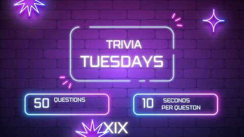 Trivia Tuesdays (XIX) 50 General Questions