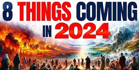 8 znaków w roku 2024: prorocze słowo Boże i nadchodzące czasy ostateczne ...