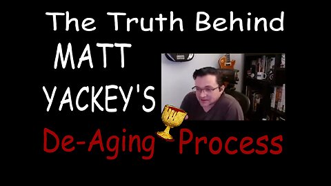 The Truth Behind Matt Yackey's De-Aging Process