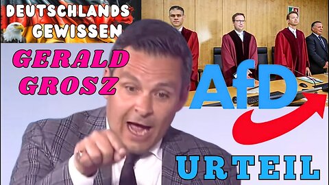 💥Gerald Grosz zerlegt AfD-Urteil!💥@Deutschlands Gewissen🙈🐑🐑🐑 COV ID1984