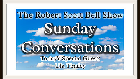 The RSB Show 11-19-23 - A Sunday Conversation with Ula Tinsley - Internet scams, Artificial Intelligence and MORE!