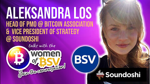 Aleksandra Los - PMO- BA and Vice President of Strategy -Soundoshi conversaton #57 with the WoBSV