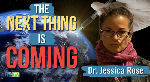 Dr. Jessica Rose Issues Dire Warning: “The Next Thing Is Coming”