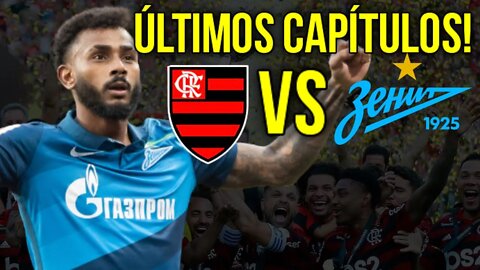 ÚLTIMOS CAPÍTULOS! FLAMENGO, WENDEL E ZENIT ESTÃO PRÓXIMOS DO FIM DA NOVELA - NOTÍCIAS DO FLAMENGO