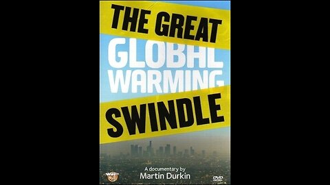 El Gran Fraude del Calentamiento Global (Doblado al Español y con Subtítulos en partes Censuradas)
