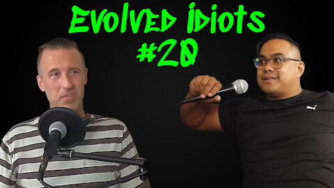 Evolved idiots #20