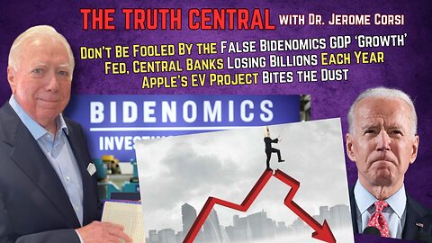 Don't Be Fooled by Fake Bidenomics 'Growth," World War Worries and Apple's EV Plan Fails