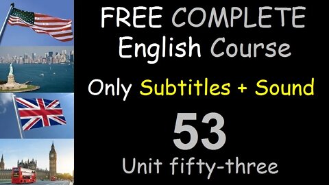 Talking about trip abroad - Lesson 53 - FREE COMPLETE ENGLISH COURSE FOR THE WHOLE WORLD