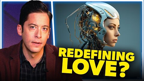 Will Lifelike Robots Redesign Love?