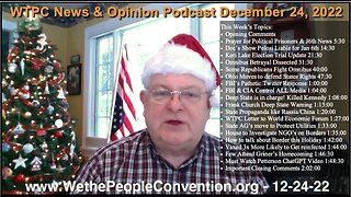 We the People Convention News & Opinion 12-24-22