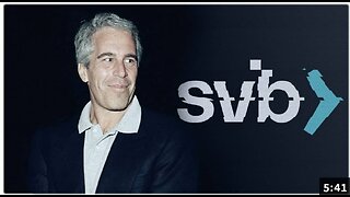 CBDC SVB and the Jeffrey Epstein Connection