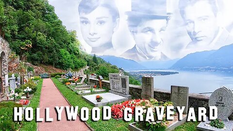"FAMOUS GRAVE TOUR - Switzerland" (16July2021) Hollywood Graveyard