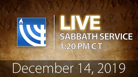 LIVE Sabbath Service, December 14, 2019, "Truth about Christmas"