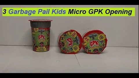 3 🔥 Garbage Pail Kids 👀 micro GPK Toy Card Review & Opening rare? Collect 31 figures + Wacky Grocery