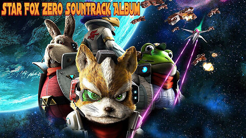 Star Fox Zero Soundtrack Album.