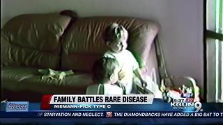 Tucson woman, family battles rare disease