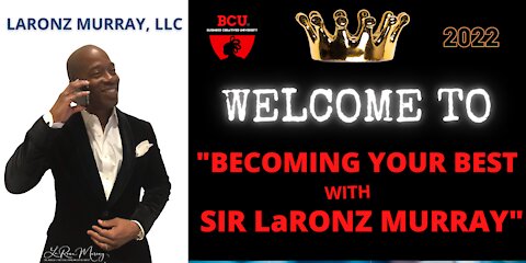 "THREE NEW HABITS TO MOVE YOUR BUSINESS FORWARD" WITH SIR LARONZ MURRAY