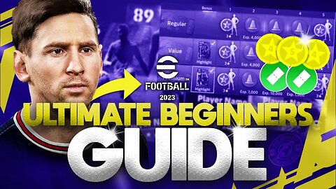 eFootball 2023 - ULTIMATE BEGINNERS GUIDE - STARTING FROM SCRATCH (EP1)