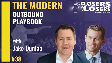 The Modern Outbound Playbook with Jake Dunlap