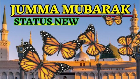 jumma mubarak status😍|jumma mubarak whatsapp status🕌|naat whatsapp status |naat status