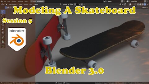Modeling A Skateboard - Blender 3.0 - Session 5