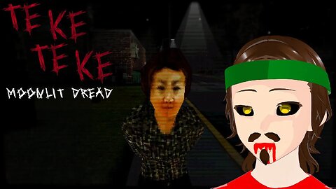 Teke Teke.... Time to Take a Train Ride! - 🎮 Let's Play 🎮 Teke Teke Moonlit Dread