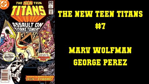 The New Teen Titans #7 - Marv Wolfman George Perez