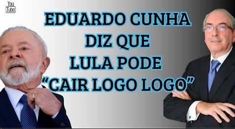 25.04.24 (TARDE) - EDUARDO CUNHA DIZ QUE LULA PODE "CAIR LOGO LOGO"