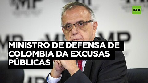 Ministro de Defensa de Colombia da excusas públicas por caso de falso positivo en 2008