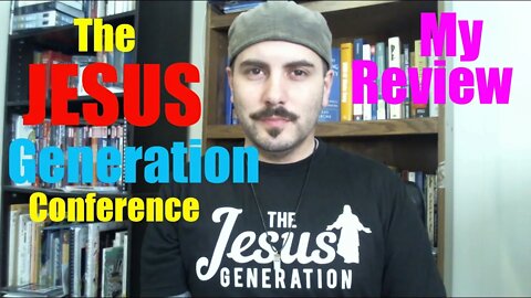 The Jesus Generation Conference: Intimacy, Identity, and Evangelism