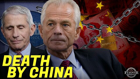 FOC Show: New Evidence Against Fauci - Peter Navarro; China is Blocking His Ability to Withdraw Money - Economic Update