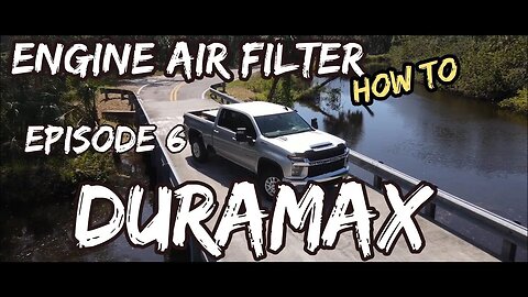 DURAMAX DIESEL- How to change Engine Air Filter on the GMC Sierra and Silverado 2500 / Episode 6