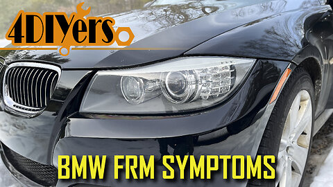 What are the Symptoms of a Faulty BMW FRM Module