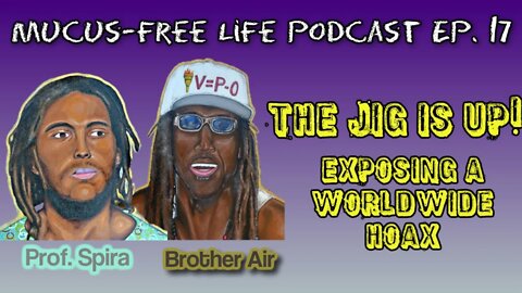 [LIVE] Prof. Spira & Brother Air UNLEASHED: The Jig Is Up! Exposing a Worldwide Hoax