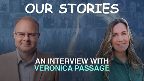 Our Stories: An Interview with Veronica Passage - Episode 120 Wm. Branham Research