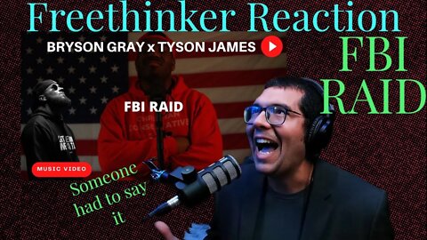 FBI RAID Bryson Gray and Tyson James (Freethinker Reaction) I brought receipts. Rise of the #FTR!