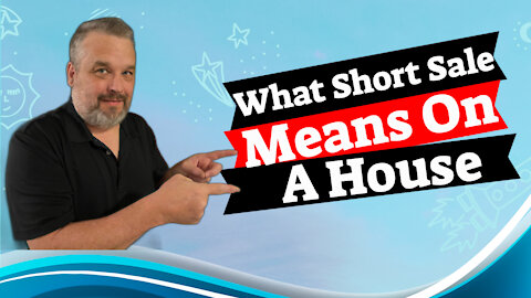What Does A Short Sale Mean On A House