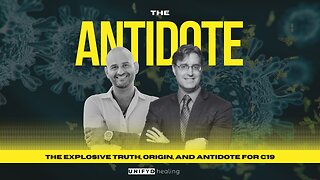 THE ANTIDOTE | The Explosive Truth, Origin, and Antidote for Covid-19 [MIRROR]